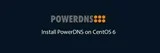 Як встановити PowerDNS на CentOS