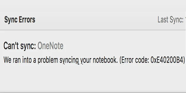 Отстраняване на неизправности при синхронизиране на OneNote грешка 0xE40200B4