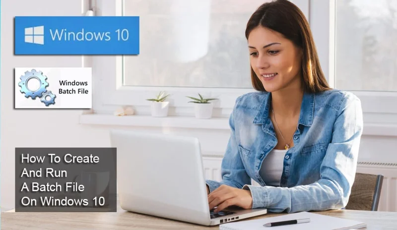 Kako ustvariti in zagnati paketno datoteko v sistemu Windows 10