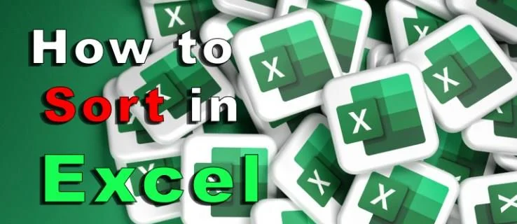 Как да сортирате в Excel Как да сортирате в Excel