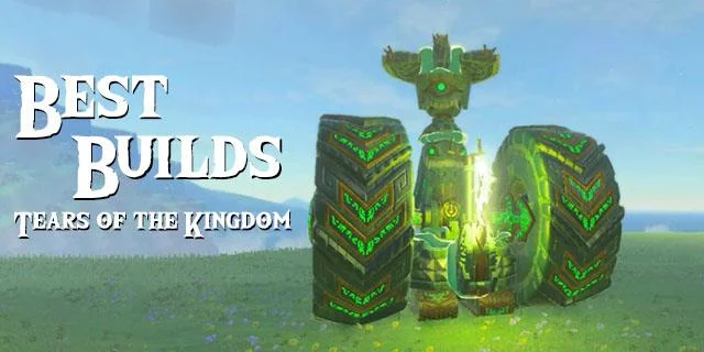 The Best Tears Of The Kingdom Builds