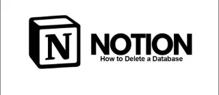 Как да изтриете база данни в Notion
