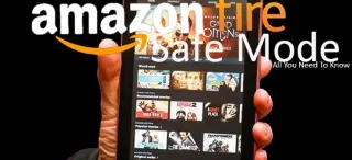Ασφαλής λειτουργία tablet Amazon Fire – Όλα όσα πρέπει να γνωρίζετε