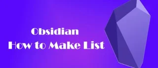 Πώς να φτιάξετε μια λίστα στο Obsidian