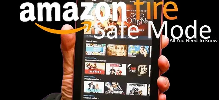 Ασφαλής λειτουργία tablet Amazon Fire – Όλα όσα πρέπει να γνωρίζετε