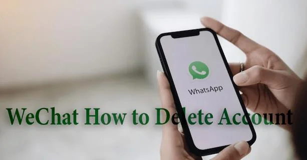 Как да изтриете акаунт в WeChat