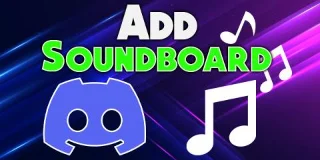 Как да добавите звукова дъска в Discord