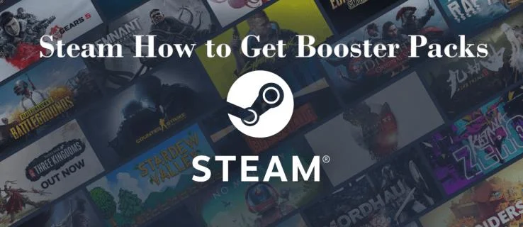 Как да получите бустер пакети в Steam