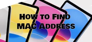 Как да намерите вашия MAC адрес на iPad