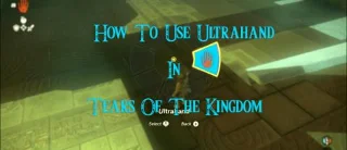 Как да използвате Ultrahand в Tears of the Kingdom