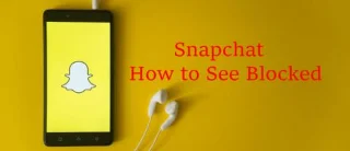 Snapchat: Πώς να δείτε ποιος σας απέκλεισε