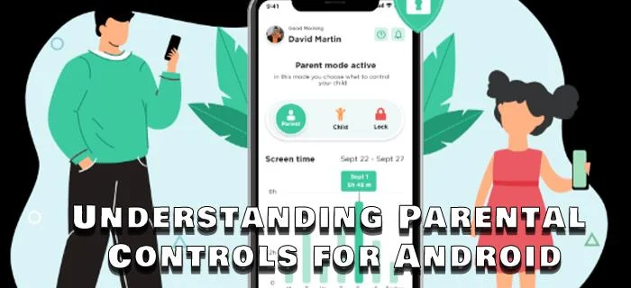 Розуміння батьківського контролю для Android