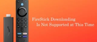 Πώς να διορθώσετε τη λήψη FireStick δεν υποστηρίζεται αυτήν τη στιγμή