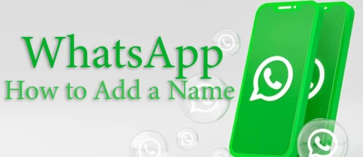Как да добавите име в WhatsApp