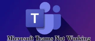 Как да коригирате Microsoft Teams, които не работят