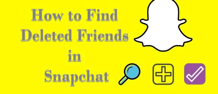 Πώς να βρείτε διαγραμμένους φίλους στο Snapchat
