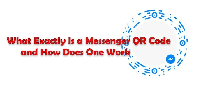 Как да използвате скенер за QR код на Messenger
