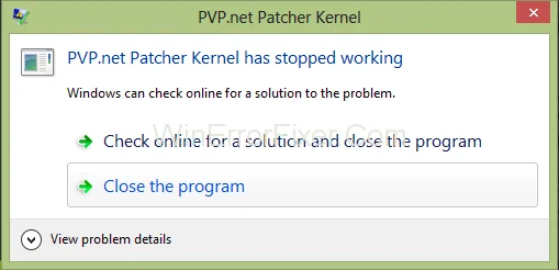 Pvp.net Patcher branduolys nustojo veikti {Solved}